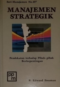 Manajemen strategik: pendekatan terhadap pihak-pihak berkepentingan