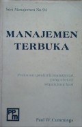 Manajemen terbuka  : pedoman praktek manajerial yang efektif sepanjang hari