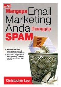 Mengapa email marketing anda dianggap spam