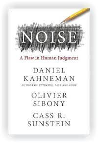 Noise : a flaw human judment