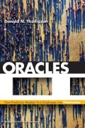 Oracles : how prediction markets turn employees into visionaries