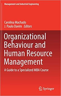 Orgnizational behaviour and human resource management : a guide to a specialized MBA course