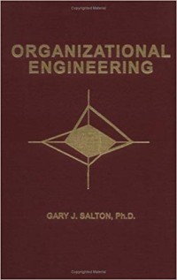 Organizational engineering : a new method of creating high performance human structures