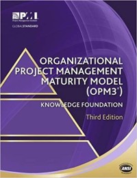 Organizational project management maturity model (OPM3®)