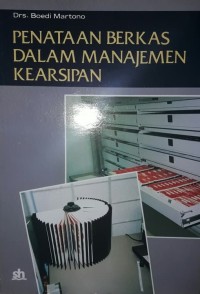 Penataan berkas dalam manajemen kearsipan