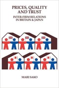 Prices, quality and trust ; inter-firm relations in Britain and Japan