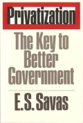 Privatization: the key to better government