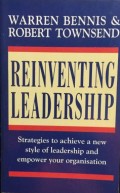 Reinventing leadership : strategies to empower the organization