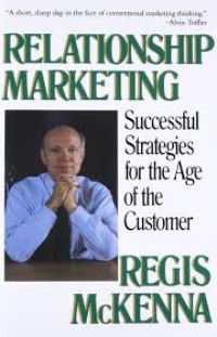 Relationship marketing : successful strategies for the age of the customer