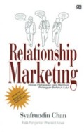 Relationship marketing : inovasi pemasaran yang membuat pelanggan bertekuk lutut