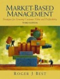 Market-based management : strategies for growing customer value and profitability