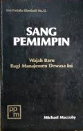 Sang pemimpin : wajah baru bagi manajemen dewasa ini