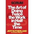 Scrum : the art of doing twice the work in half the time