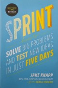 Sprint : how to solve big problems and test new ideas in just five days