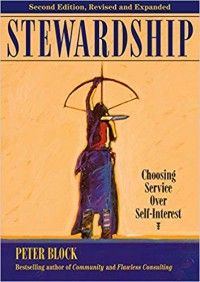 Stewardship  : choosing service over self-interest