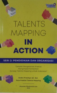 Talents mapping in action : seri 2: pendidikan dan organisasi