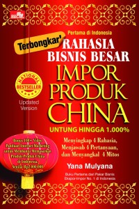 Terbongkar! rahasia bisnis besar impor produk China