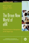 The Brave new world eHR : human resources management in the digital age