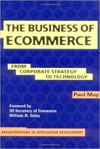 The Business of commerce : from corporate strategy to technology