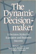 The Dynamic decisionmaker