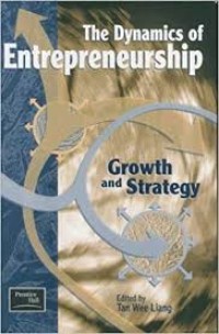 The Dynamics of entrepreneurship : growth and strategy