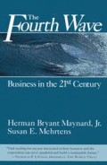 The Fourth wave : business in the 21st century