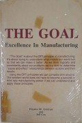 The goal : excellence in manufacturing