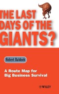 The Last days of the giants ?  : a route map for big business survival