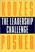 The Leadership challenge : how to keep getting extraordinary things Done in Organizations