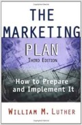 The Marketing plan : how to prepare and implement it