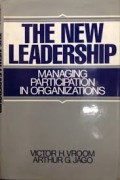 The New leadership : managing participation in organization