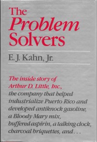 The Problem solvers : a history of Arthur D. Little, Inc.