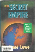 The Secret empire : how 25 multinationals rule the world