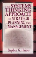 The Systems thinking approach to strategic planning and management