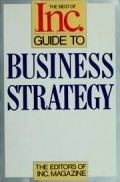 The best of Inc.: guide to business strategy