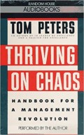 Thriving on chaos  : handbook for a management revolution