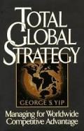 Total global strategy : managing for worldwide competitive advantage