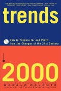 Trends 2000 : how to prepare for and profit from the changes of the 21st century