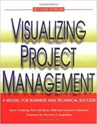 Visualizing project management : a model for business and technical success