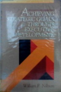 Achieving strategic goals through executive development