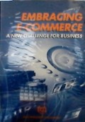 Embracing e-commerce : a new challenge for business