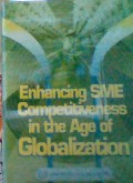 Enhancing SME competitiveness in the age of globalization