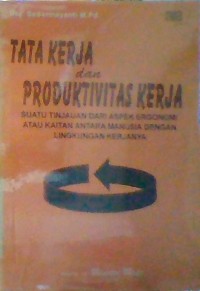 Tata kerja dan produktivitas kerja