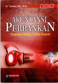 Akuntansi perbankan : transaksi dalam valuta rupiah