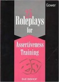 25 Role plays for assertiveness training