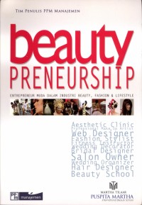 Beauty preneurship  : entrepreneur muda dalam industri beauty, fashion & lifestyle