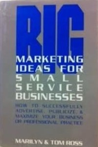 Big marketing ideas for small service businesses