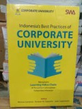 Indonesia's best practices of corporate university : memahami learning value chain di perusahaan-perusahaan terkemuka Indonesia