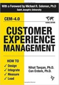 Customer experience management : how to design, integrate, measure and lead