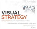 Visual strategy : strategy mapping for public and nonprofit organizations